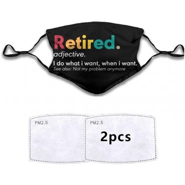 Outdoor Dust Face Mask Reusable Face Cover Women Men Retired Definition Funny Retirement Gag Gifts Funny Quotes - BD1HSJV7J